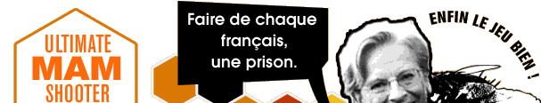 Faire de chaque fran&ccedil;ais,une prison.