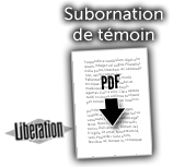 Plainte pour délit de subornation de témoin (le témoin sous X)