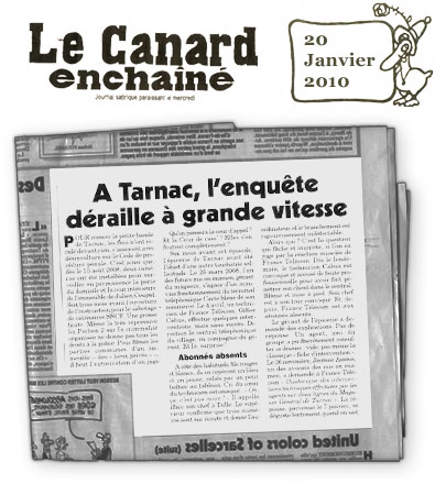 Canard Encha&icirc;n&eacute; : &Agrave; Tarnac l'enquete d&eacute;raille &agrave; grande vitesse.