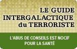 Les Guides Intergalactique Du Terrroriste